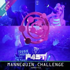 Mannequin Challenge - F4ST (Hardstyle)