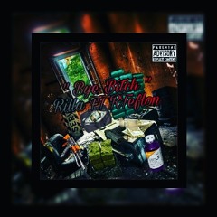 Rilla " Bye Bitch " FT RTeflon