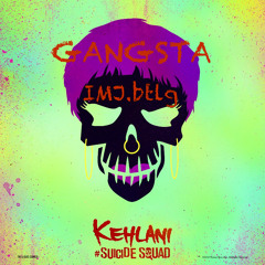 Kehlani - Gangsta (IMJ.btlg)
