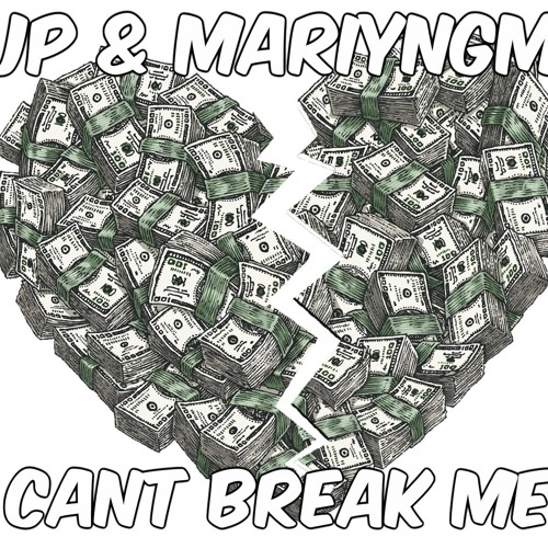 JP -Cant Break Me Ft MariYNGM (Prod By)ChrisOnTheBeat