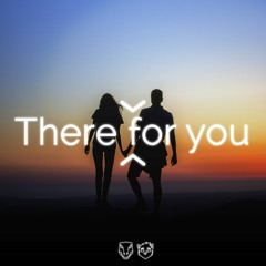 There for you