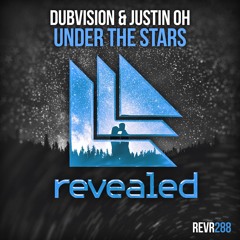 DubVision & Justin Oh - Under The Stars (Radio Edit)