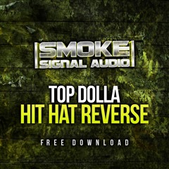 Top Dolla - Hit Hat Reverse (FREE)
