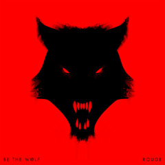 Be The Wolf-Phenomenons