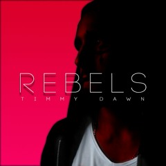 [DRUM & BASS] Timmy Dawn - Rebels