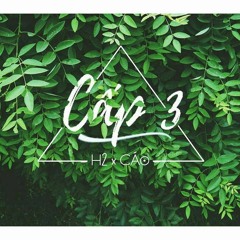 Cấp 3 - H2 xCáo
