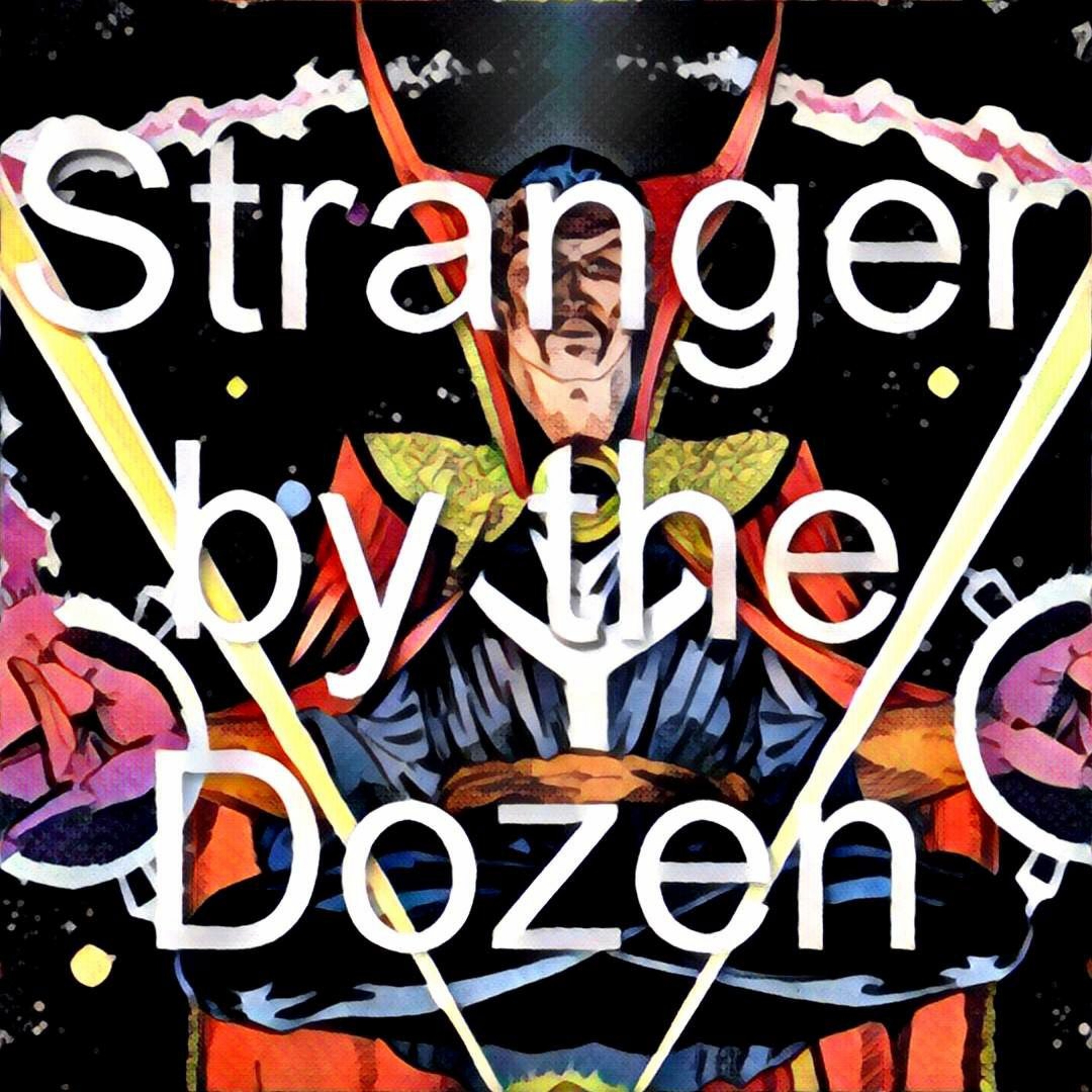 25 part 2 (Doctor Strange 47-50, Defenders 104-105 episode artwork