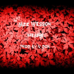 Breathe (Prod By V Don)