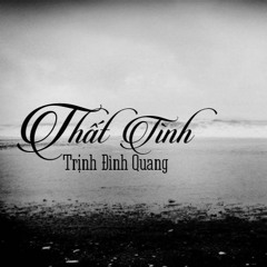 Trịnh Đình Quang - Thất Tình 2016 - Quang.N.V(Remix)