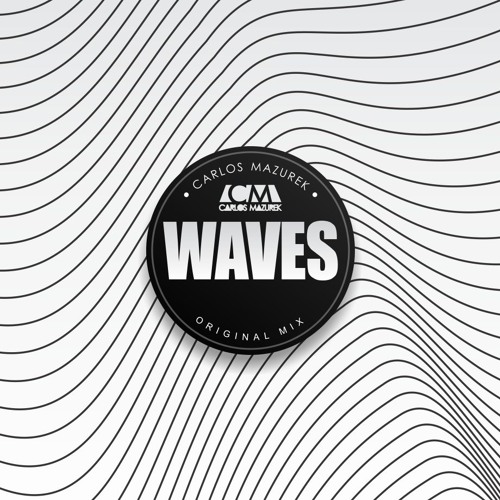 Carlos Mazurek - Waves (Original Mix) snippet