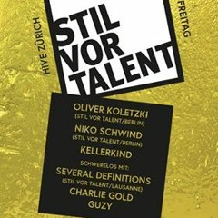 Guzy @Hive Zürich | Schwerelosfloor @Stil vor Talent Labelnight