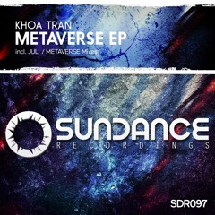 Khoa Tran - Metaverse (Original Mix)