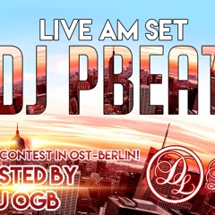 Berlins Next DJ Contest 19.11.16 - DJ PBeat Set