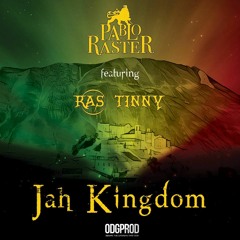 Pablo Raster - Jah Kingdom feat. Ras Tinny