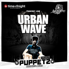 Lowriderz - Urban Wave Podcast 019 (Guest mix by PUPPETZ)