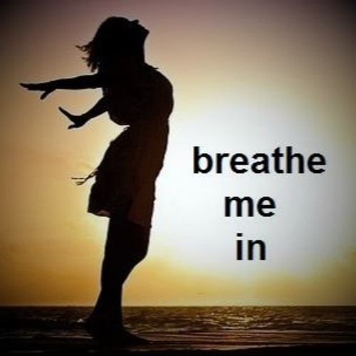 Breathe Me In (ft. Alice May)