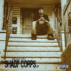 The Shady Corps - Don't Stop (produced by ReFlex the Architect)