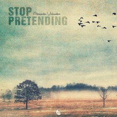 Alexander Volosnikov - Stop Pretending (Album Preview)OUT NOW!