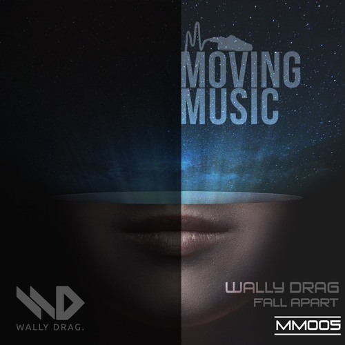 Wally Drag f/t Just June - Fall Apart (Original Mix) [09.12]