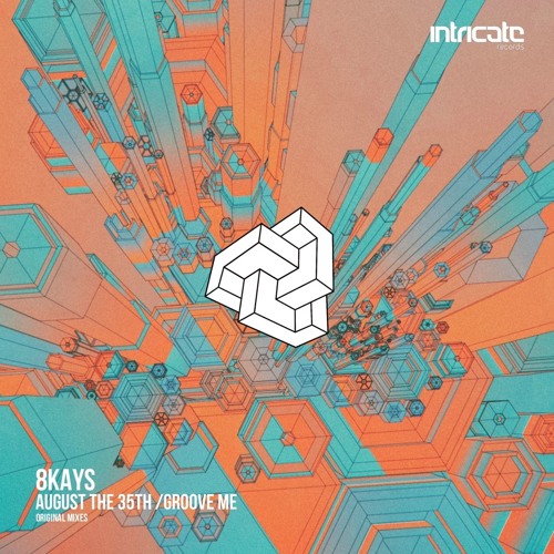8Kays - Groove Me [Intricate Records]