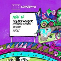 Warmup for Holger Hecler @Deep Like Thursdayz! //10-11-2016//