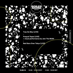 Prequel Tapes Boiler Room Berlin Live Set