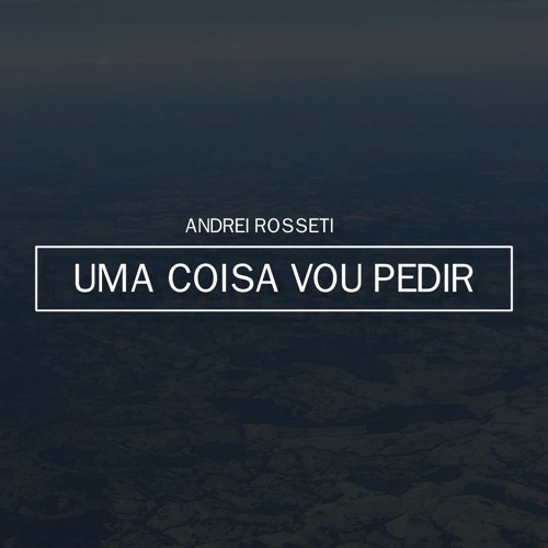 Uma coisa vou pedir (Cover Morada)