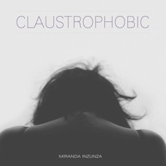 Claustrophobic (Feat. dwilly)