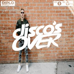 Disco's Over - Diplo & Friends guestmix (BBC Radio1 & Radio1 Xtra)