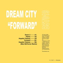BST019: Dream City, 'Forward' [Previews]