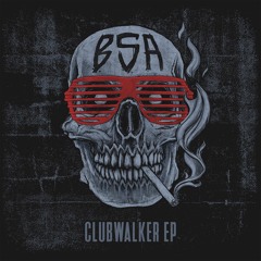 BSA - Clubwalker EP (PRSPCT EP 011) Out Nov 23rd 2016!