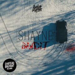 SHAYNE - Bandit (Original Mix)(GFH 024)
