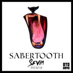 Skan ✖ Dreamer - Sabertooth (Sevim Remix)