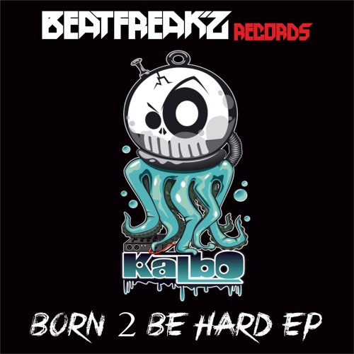 FUYACORE - BORN 2 BE HARD EP