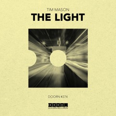 Tim Mason - The Light [Out Now]