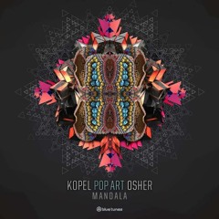 Kopel & Pop Art & Osher - Mandala @ Blue Tunes Records | #14 at Beatport