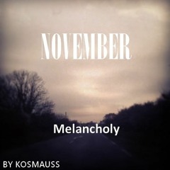 Kosmauss - Melancholy (Original Mix)