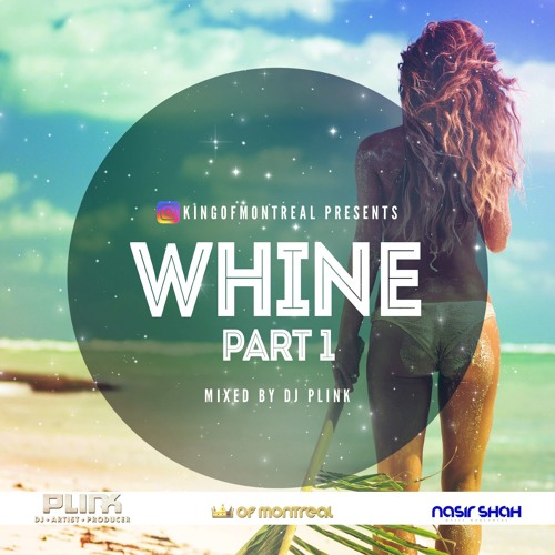 Whine Part 1 - Dancehall Mix by DJ Plink