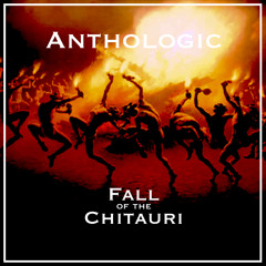Anthologic - Fall Of The Chitauri [140 Gm Phry]