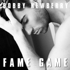 Bobby Newberry FAME GAME