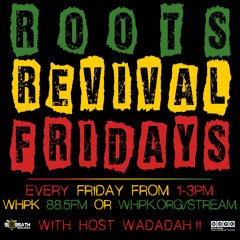 Roots Revival Fridays [11-18-2016]