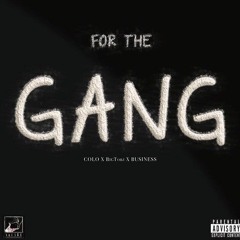 @Square_ent (Business x Colo) ft @bigtobzsf - For the Gang prod. by foots