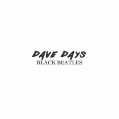 Black Beatles Mannequin Challenge (Dave Days Rock Remix)