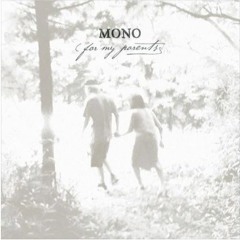 Mono - Nostalgia