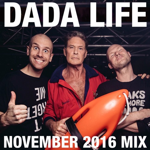 Dada Land - November 2016 Mix