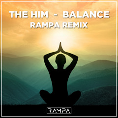 The Him - Balance (Rampa Remix)