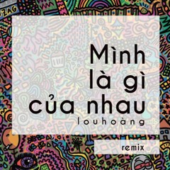 #MINHLAGICUANHAUremix