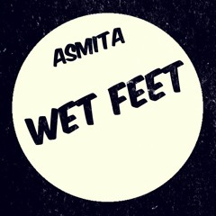 Wet Feet