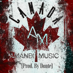 Canada (Produced by Donte)