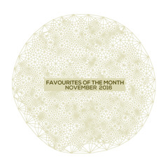 Marc Poppcke - Favourites Of The Month November 2016